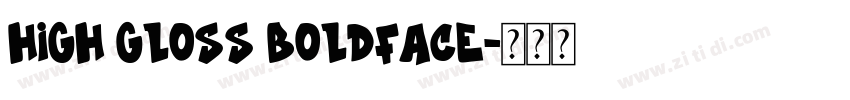 high gloss Boldface字体转换